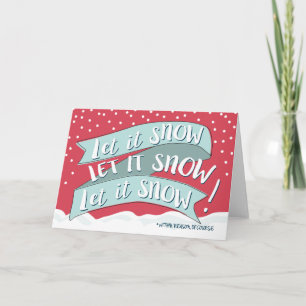 Laat het het Grappige sneeuwen Wenskaart van Feestdagen Kaart