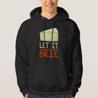 Laat het kaasdeeg 1 hoodie