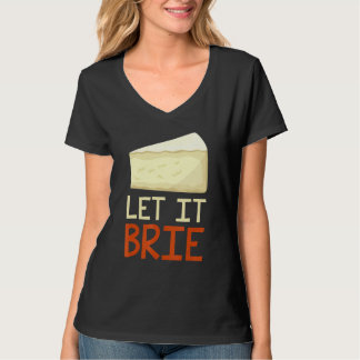 Laat het kaasdeeg 1 t-shirt