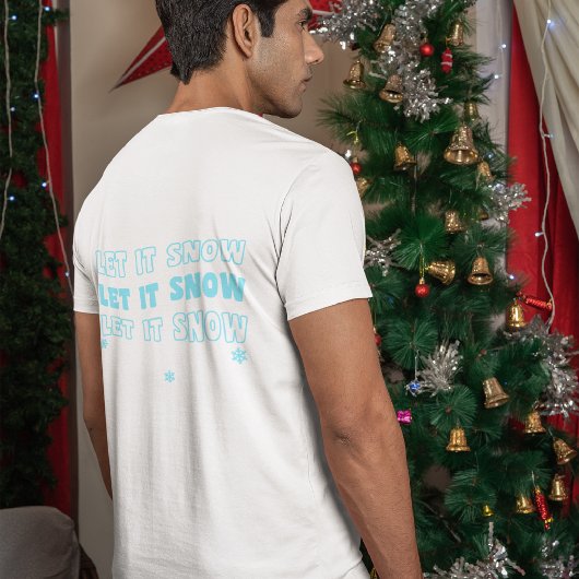Laat het Kerstmis sneeuwen T-shirt