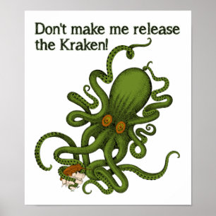 Laat het Kraken Funny-Poster vrij Poster