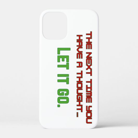 Laat het los. Case-Mate iPhone case (Achterkant)