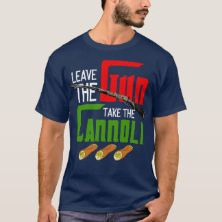 Laat het Pistool de Cannoli T-shirt