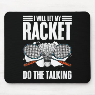 Laat het racket de Talking Shuttle Hobby Badminton Muismat