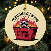 Laat het schijnen Wasbeer Dumpster Fire Keramisch Ornament