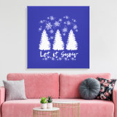 Laat het Sneeuw Stretched Canvas Print (Insitu (Woonkamer))