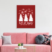 Laat het Sneeuw Stretched Canvas Print (Insitu (Woonkamer))
