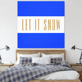 LAAT HET SNEEUWEN Heldere Royal Blue White Winter Canvas Afdruk