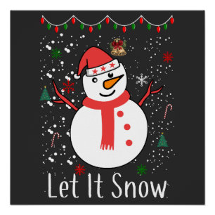 Laat het sneeuwen Kerstmis sneeuwpop Perfect Poster