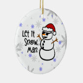 Laat het sneeuwen, Man Keramisch Ornament (Rechts)