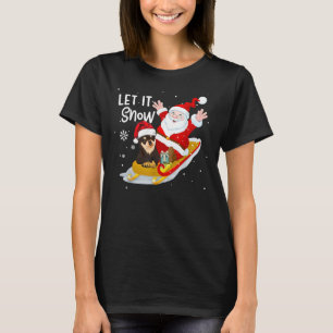 Laat het sneeuwen met de kerst Chihuahua en Santa  T-shirt