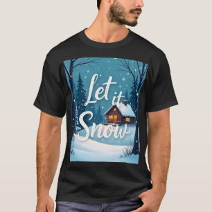 laat het sneeuwen t-shirt