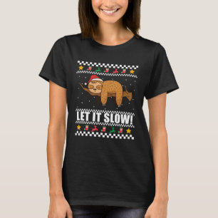 LAAT IT LANGZAAM Sloth Santa Meme T-shirt