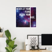 Laat je angst nooit beslissen over je lot poster (Thuiskantoor)