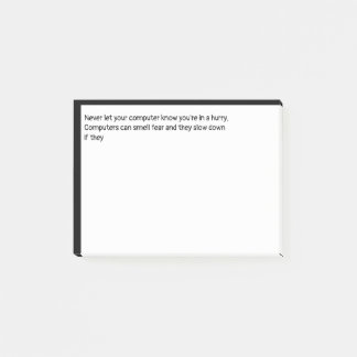 Laat je computer nooit weten dat je haast hebt, post-it® notes