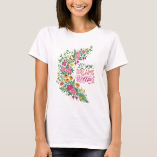Laat Je Dromen Bloeien Bloemenkrans T-Shirt