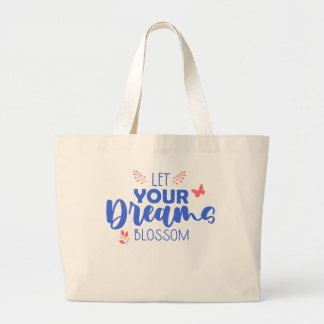 Laat je dromen bloeien Bloemenvlinder Grote Tote Bag