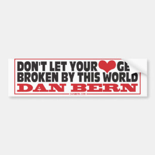 Laat je hart niet... Bumpersticker