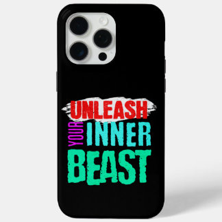 "Laat je innerlijke beest los" iPhone 15 Pro Max Hoesje