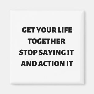 Laat je leven samen stoppen met gezegde en actie magneet