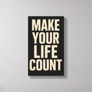 Laat Je Leven Tellen Canvas Afdruk