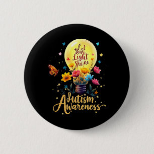 Laat je licht schijnen Autisme Bewustzijn 3 Ronde Button 5,7 Cm