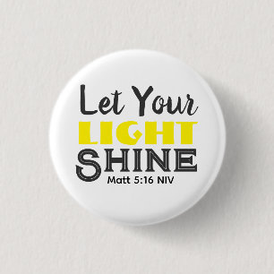 Laat je licht schijnen Bijbelvers Geel Mooie Witte Ronde Button 3,2 Cm
