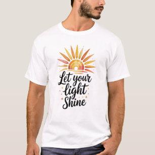 Laat je licht schijnen Faith T-Shirt