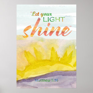 Laat je licht schijnen Schriftuurlijke aanmoedigin Poster