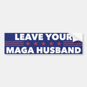 Laat je MAGA-man achter Bumpersticker