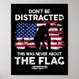 Laat je niet afleiden! Neem een knie! Gelijke rech Poster