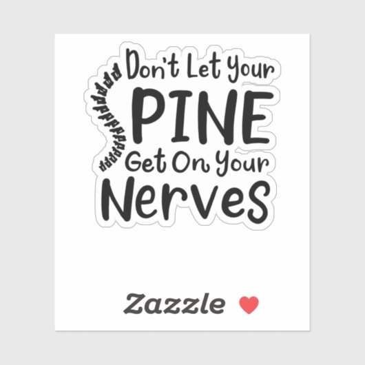 Laat je ruggengraat je zenuwen niet beheersen Chir Sticker (Vel)