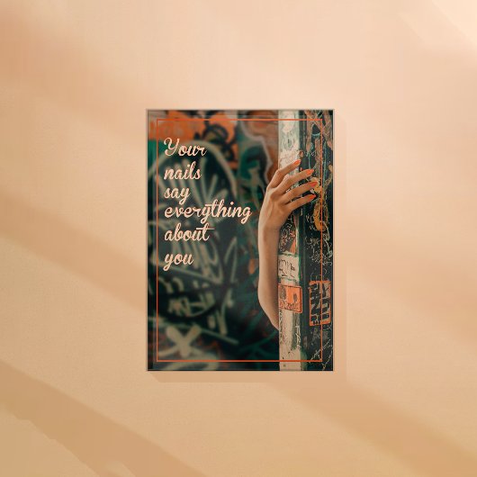 Laat je spijkers je persoonlijkheid weerspiegelen, poster