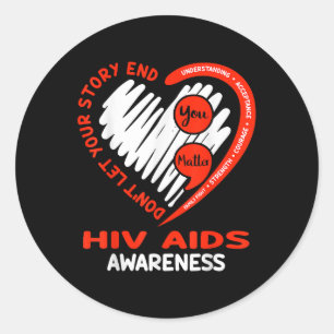 Laat je verhaal geen einde maken aan hiv-aidsbewus ronde sticker