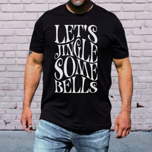 Laat Jingle wat klokken grappige kerst T-shirt