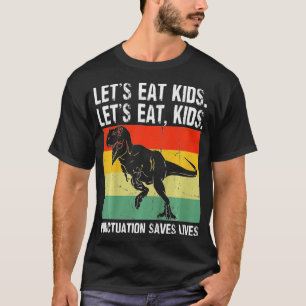 Laat Kinder beknotting eten bewaart levende grappi T-shirt