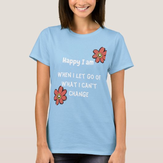 Laat los! Wees de verandering! T-shirt (Voorkant)