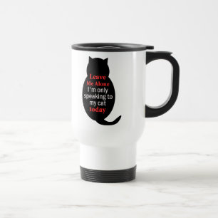 Laat me alleen, ik spreek vandaag alleen met mijn  reisbeker