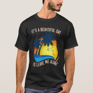 Laat me alleen Introvert Anti-Social Shore Mensen T-shirt