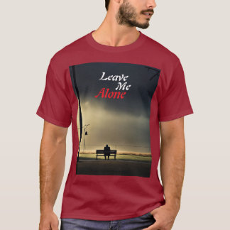 Laat me alleen t-shirt