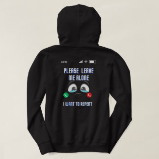 Laat me alsjeblieft met rust, ik wil me bekeren to hoodie