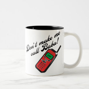 Laat me Baba niet bellen. Tweekleurige Koffiemok