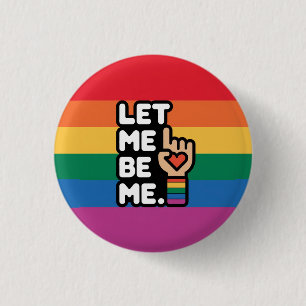 Laat me badge zijn voor het stimuleren ronde button 3,2 cm
