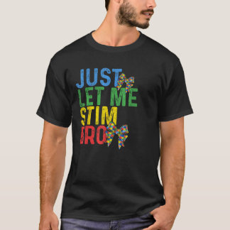 Laat me broeder Coquette nu stikken grappig autism T-shirt
