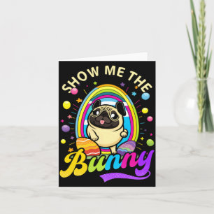 Laat Me De Bunny Pug Christelijk Pasen zien Kaart