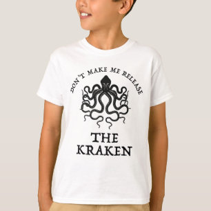 Laat me de Kraken niet vrijgeven T-shirt