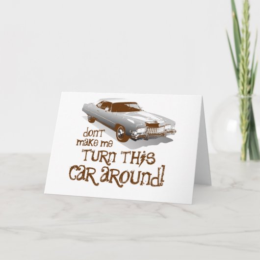 Laat me deze auto niet omdraaien kaart (Voorkant)