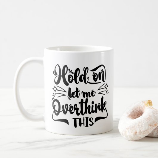 Laat me deze grappige koffie-Mok overdenken Koffiemok (Met donut)