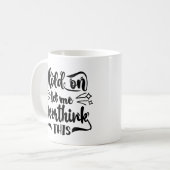 Laat me deze grappige koffie-Mok overdenken Koffiemok (Voorkant links)