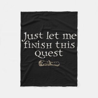 Laat me deze quest gewoon afmaken fleece deken